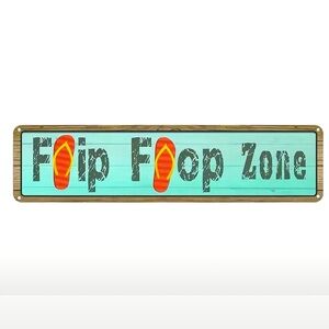 Flip Flop Zone Metal Sign NEW